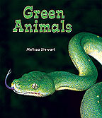Green Animals (All about a Rainbow of Animals)