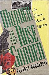 Murder in the Rose Garden (Eleanor Roosevelt, Bk 7) (Large Print)
