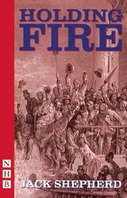 Holding Fire (Nick Hern Books)