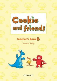 Cookie and Friends B: Teacher's Book