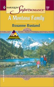 A Montana Family (Big Sky Country, Bk 2) (Harlequin Superromance, No 1008)