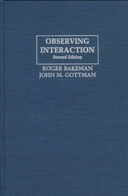 Observing Interaction : An Introduction to Sequential Analysis