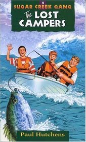 The Lost Campers (Sugar Creek Gang, Bk 4)