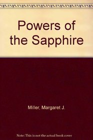 Powers of the Sapphire
