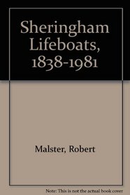 Sheringham Lifeboats, 1838-1981