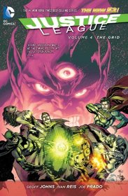 Justice League, Vol 4: The Grid (The New 52)