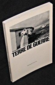 Terre de guerre (Collection La Memoire de l'eil) (French Edition)