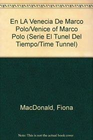 En LA Venecia De Marco Polo/Venice of Marco Polo (Serie El Tunel Del Tiempo/Time Tunnel)