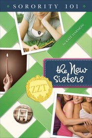 The New Sisters (Sorority 101)