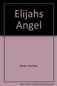 Elijahs Angel
