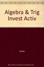 Algebra & Trig Invest Activ