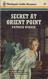 Secret at Orient Point (Harlequin Gothic, No 18)