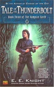 Tale Of The Thunderbolt (Vampire Earth, No 3)