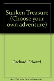 Sunken Treasure Number 3 (Choose Your Own Adventure)