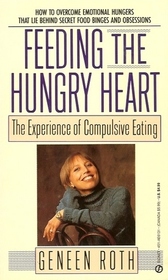 Feeding the Hungry Heart: the Experience of Compulsive Eating