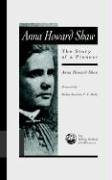 Anna Howard Shaw: The Story of a Pioneer (William Bradford Collection from the Pilgrim Press)