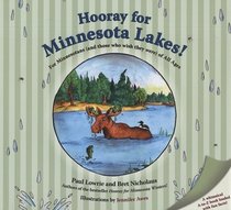 Hooray for Minnesota Lakes!: For Minnesotans (And Those Who Wish They Were) of All Ages