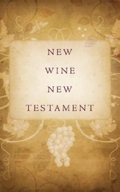 New Wine New Testament