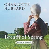 Breath of Spring (Seasons of the Heart, Bk 4) (Audio CD) (Unabridged)
