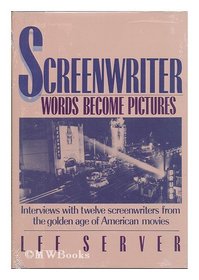 Screenwriter: Words Become Pictures