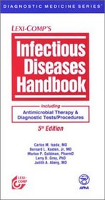 Infectious Diseases Handbook: Including Antimicrobial Therapy  Diagnostic Tests/Procedures