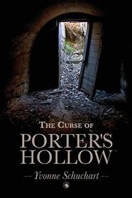 The Curse of Porter's Hollow