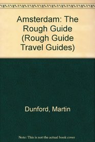 Amsterdam: The Rough Guide (Rough Guide Travel Guides)