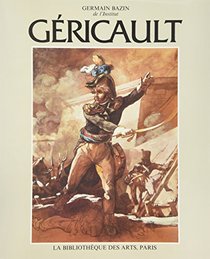 Gericault: Periode De Formation Tome 2 (Catalogues raisonnes) (French Edition)