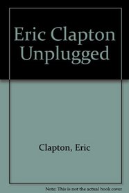 Eric Clapton Unplugged (Spanish Edition)