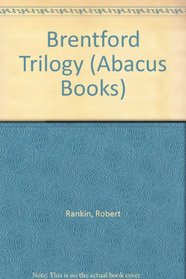 Brentford Trilogy (Abacus Books)