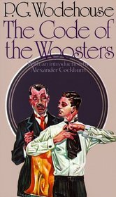 The Code of the Woosters (Jeeves, Bk 7)