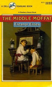 The Middle Moffat (Moffats, Bk 2)