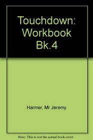 Touchdown: Workbook Bk.4