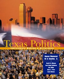 Texas Politics: Individuals Making A Difference