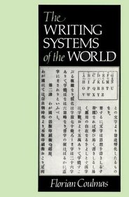 The Writing Systems of the World (Language Library)