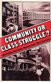 Community or Class Struggle?