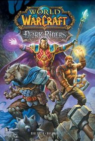 World of Warcraft: Dark Riders