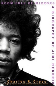 Room Full of Mirrors : A Biography of Jimi Hendrix