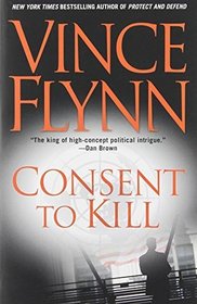 Consent to Kill (Mitch Rapp, Bk 8)