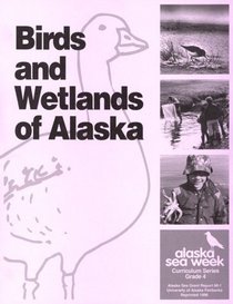 Birds and Wetlands of Alaska, Grade 4