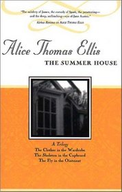 The Summer House Trilogy: The Clothes in the Wardrobe / The Skeleton in the Cupboard / The Fly in the Ointment (Common Reader)