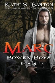 Marc: Bowen Boys (Volume 4)