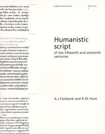 Humanistic Script (Bodleian Picture Books; New Series)