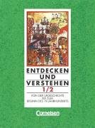 Entdecken und Verstehen, Geschichtsbuch fr Rheinland-Pfalz, erweiterte Ausgabe fr Realschulen, Bd.1/2, Von der Urgeschichte bis zum Beginn des 19. Jahrhunderts