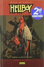 Hellboy 1: Semilla De Destruccion/ Seeds of Distraction (Spanish Edition)