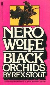 Black Orchids (Nero Wolfe, Bk 9)