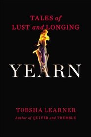Yearn: Tales of Lust and Longing
