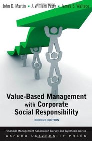 Value Based Management with Corporate Social Responsibility (Financial Management Association Survey and Synthesis)