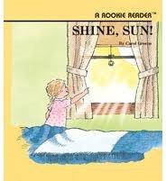 Shine, Sun! (Rookie Readers)