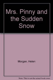 Mrs. Pinny and the Sudden Snow